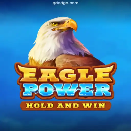 Explore the Thrilling World of EaglePower: An Exciting New Game